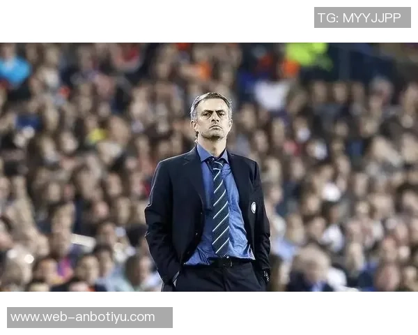 穆里尼奥回忆切尔西旧情:如同爱情般的深厚情感依然存在 穆里尼奥回忆切尔西旧情:如同爱情般的深厚情感依然存在